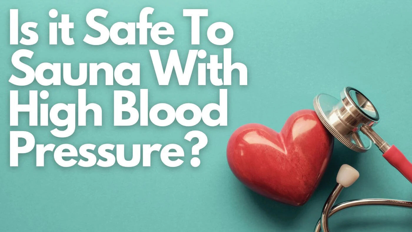 Is it Safe To Sauna With High Blood Pressure?