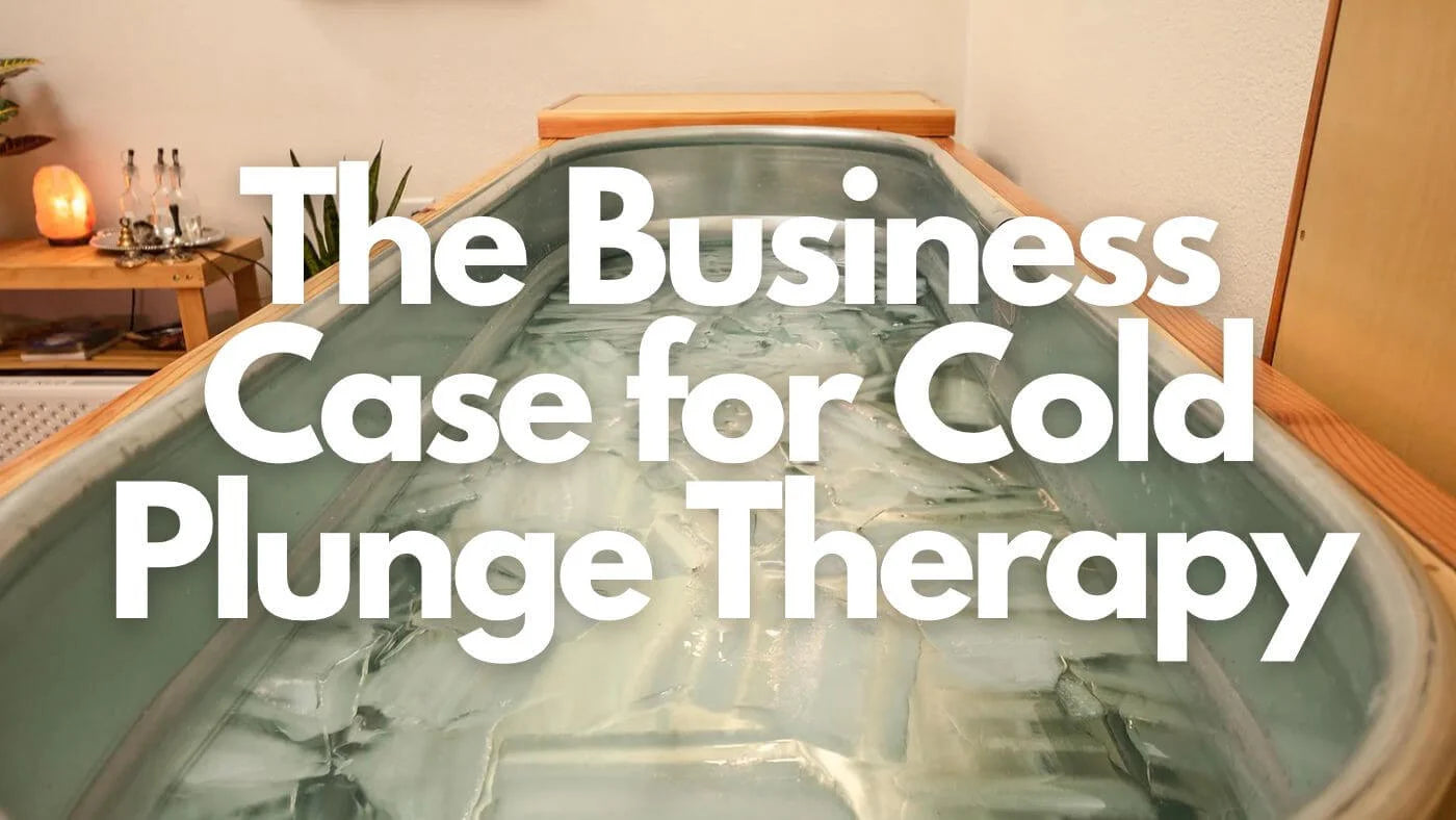The Business Case for Cold Plunge Therapy